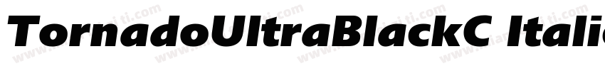 TornadoUltraBlackC Italic字体转换
